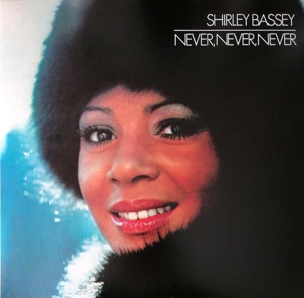 BASSEY,SHIRLEY – BASSEY,SHIRLEY – NEVER, NEVER, NEVER (140 GR 12" BLUE-LTD.)