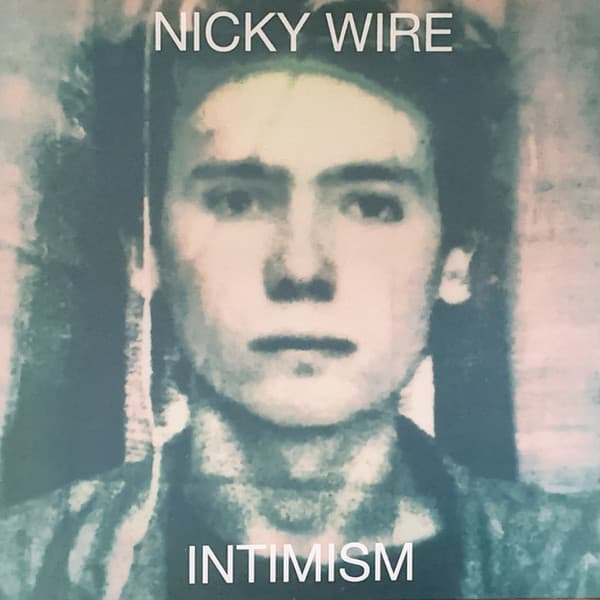 WIRE, NICKY – INTIMISM