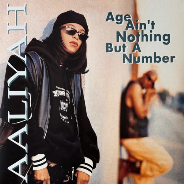 AALIYAH – AALIYAH – AGE AIN'T NOTHIN' BUT ...