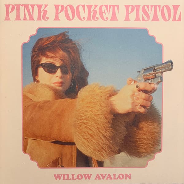 AVALON,WILLOW – AVALON,WILLOW – PINK POCKET PISTOL (140 GR 12" PINK-LTD.)