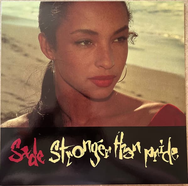 SADE – STRONGER THAN PRIDE
