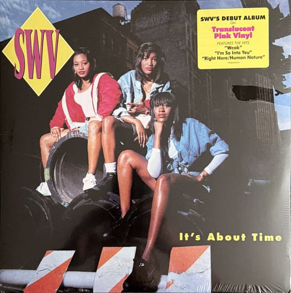 SWV – IT'S ABOUT TIME