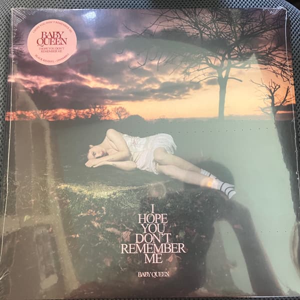 BABY QUEEN – I HOPE YOU DON'T REMEM...