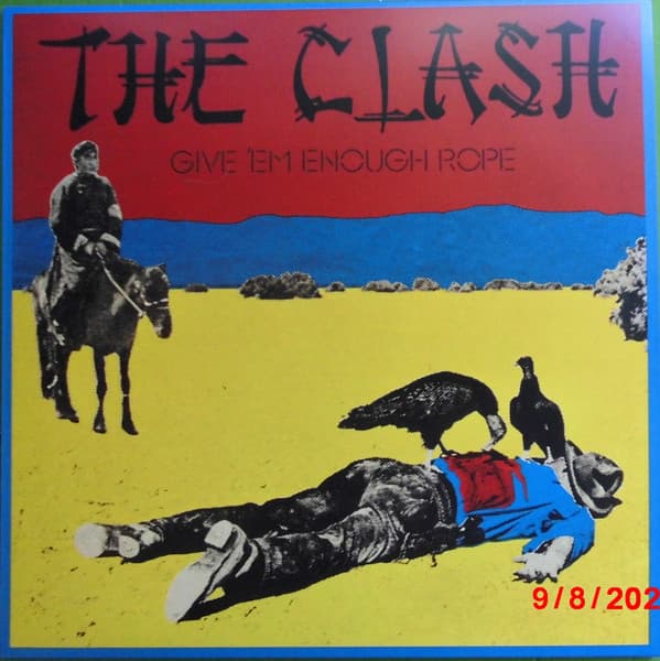 CLASH – GIVE 'EM ENOUGH ROPE