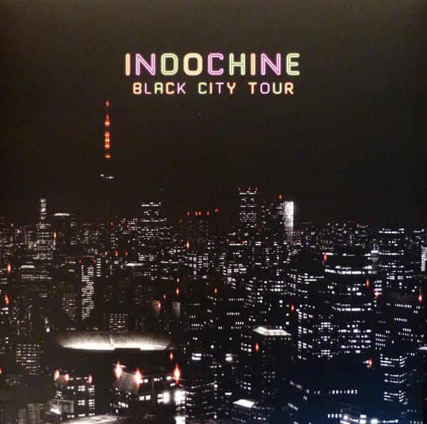 INDOCHINE – INDOCHINE – BLACK CITY TOUR