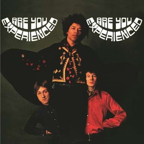 JIMI HENDRIX EXPERIENCE – ARE YOU EXPERIENCED