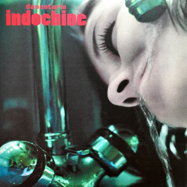 INDOCHINE – INDOCHINE – DANCETARIA