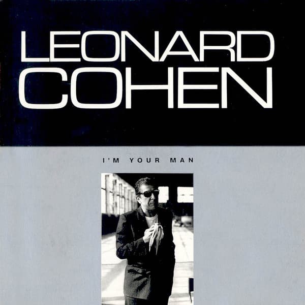 COHEN, LEONARD – I'M YOUR MAN