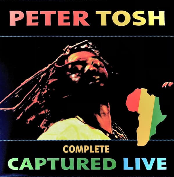TOSH,PETER – TOSH,PETER – COMLETE CAPTURED LIVE (140 GR 12" COLOUR-LTD.)