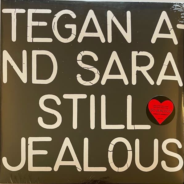 TEGAN&SARA – TEGAN&SARA – STILL JELAOUS (140 GR 12")