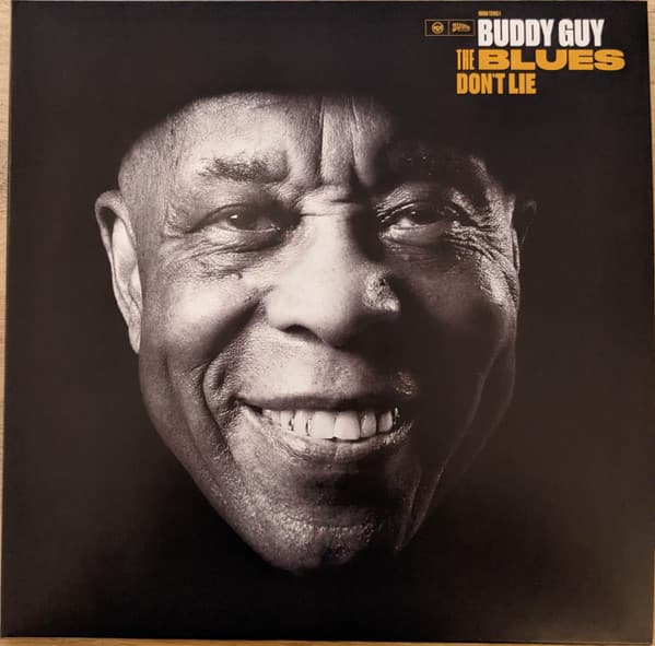 GUY, BUDDY – GUY, BUDDY – BLUES DON'T LIE