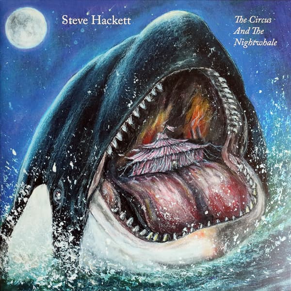 HACKETT, STEVE – CIRCUS AND THE NIGHTWHALE