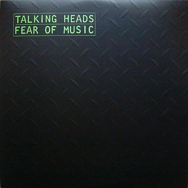 TALKING HEADS – TALKING HEADS – FEAR OF MUSIC (140 GR 12")